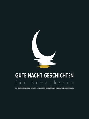 cover image of Gute Nacht Geschichten für Erwachsene